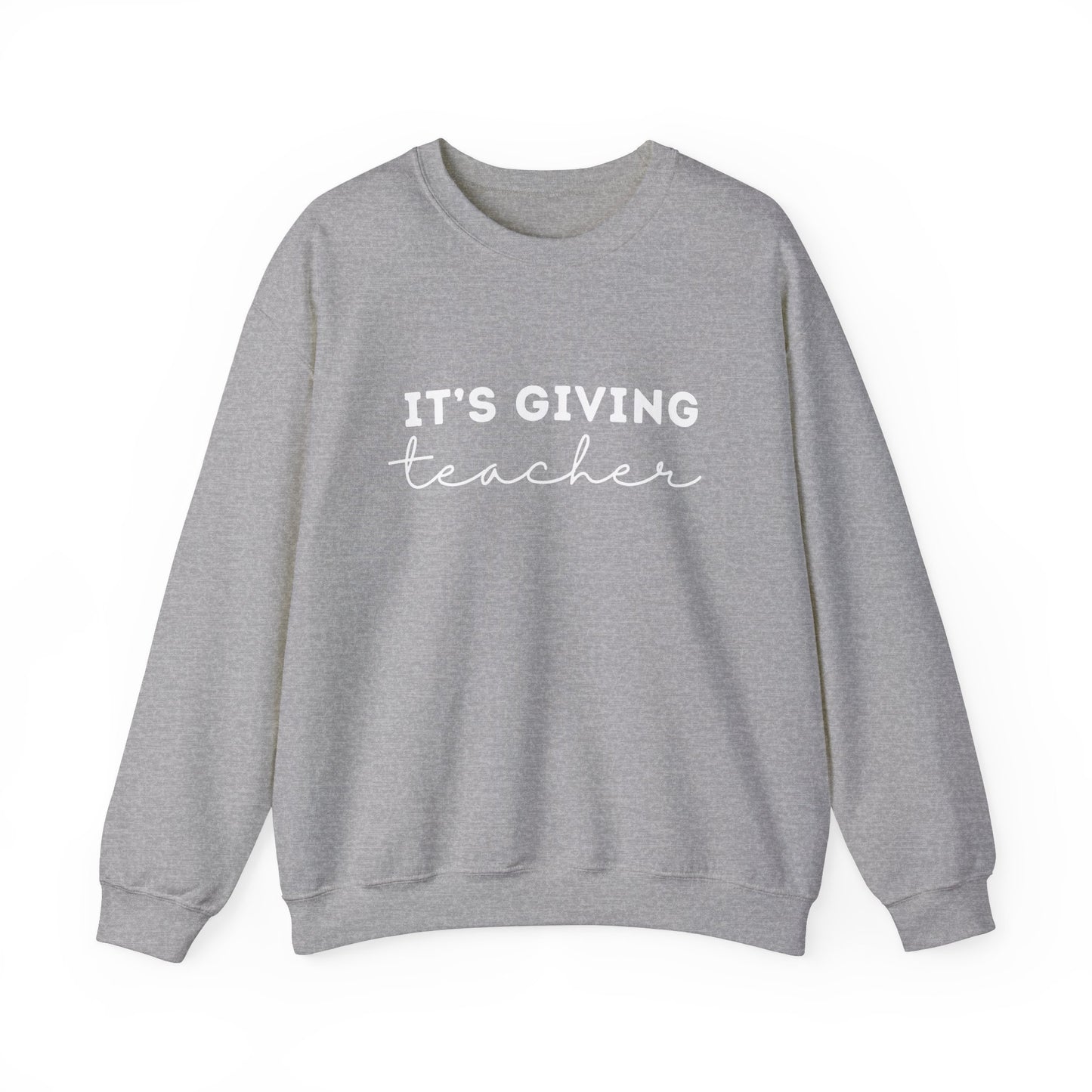 "It's Giving Teacher" Unisex Crewneck Sweatshirt