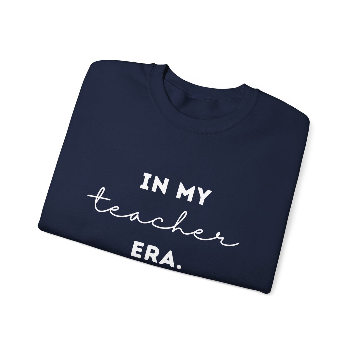 "IN MY TEACHER ERA" Unisex Crewneck Sweatshirt