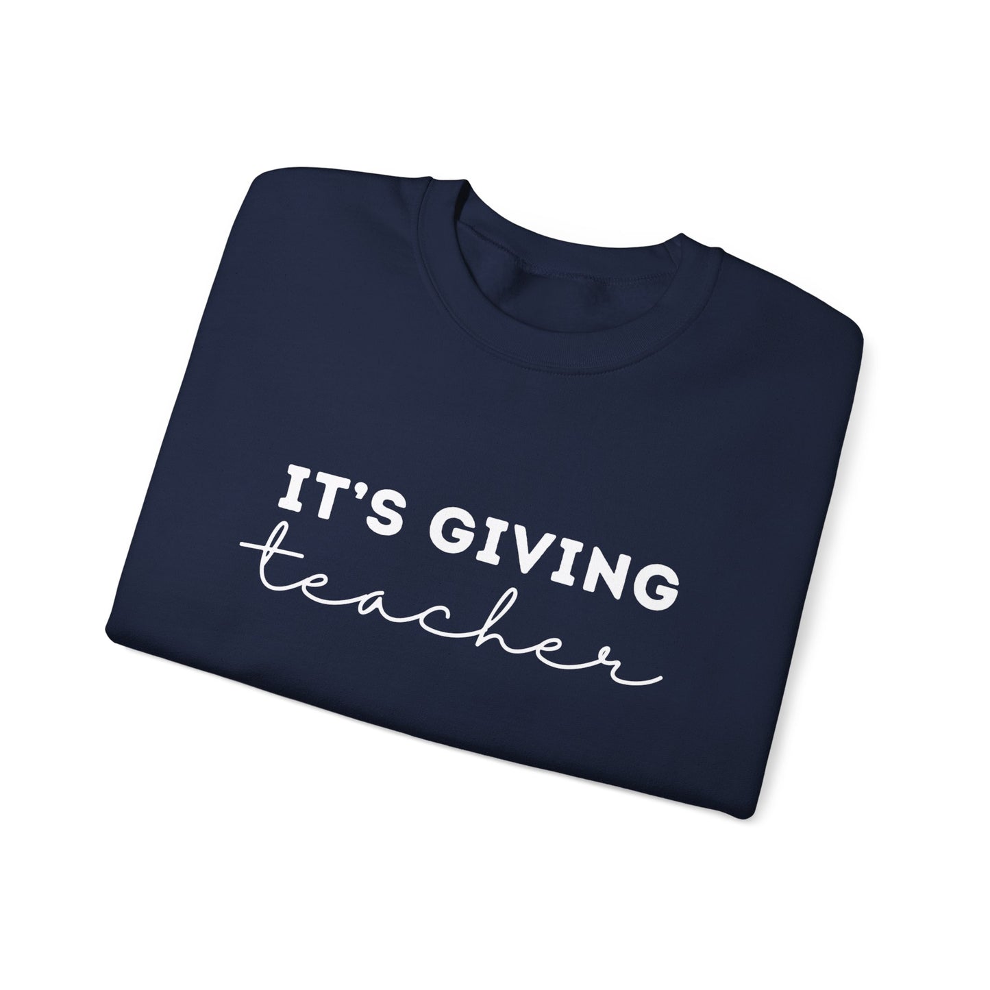 "It's Giving Teacher" Unisex Crewneck Sweatshirt