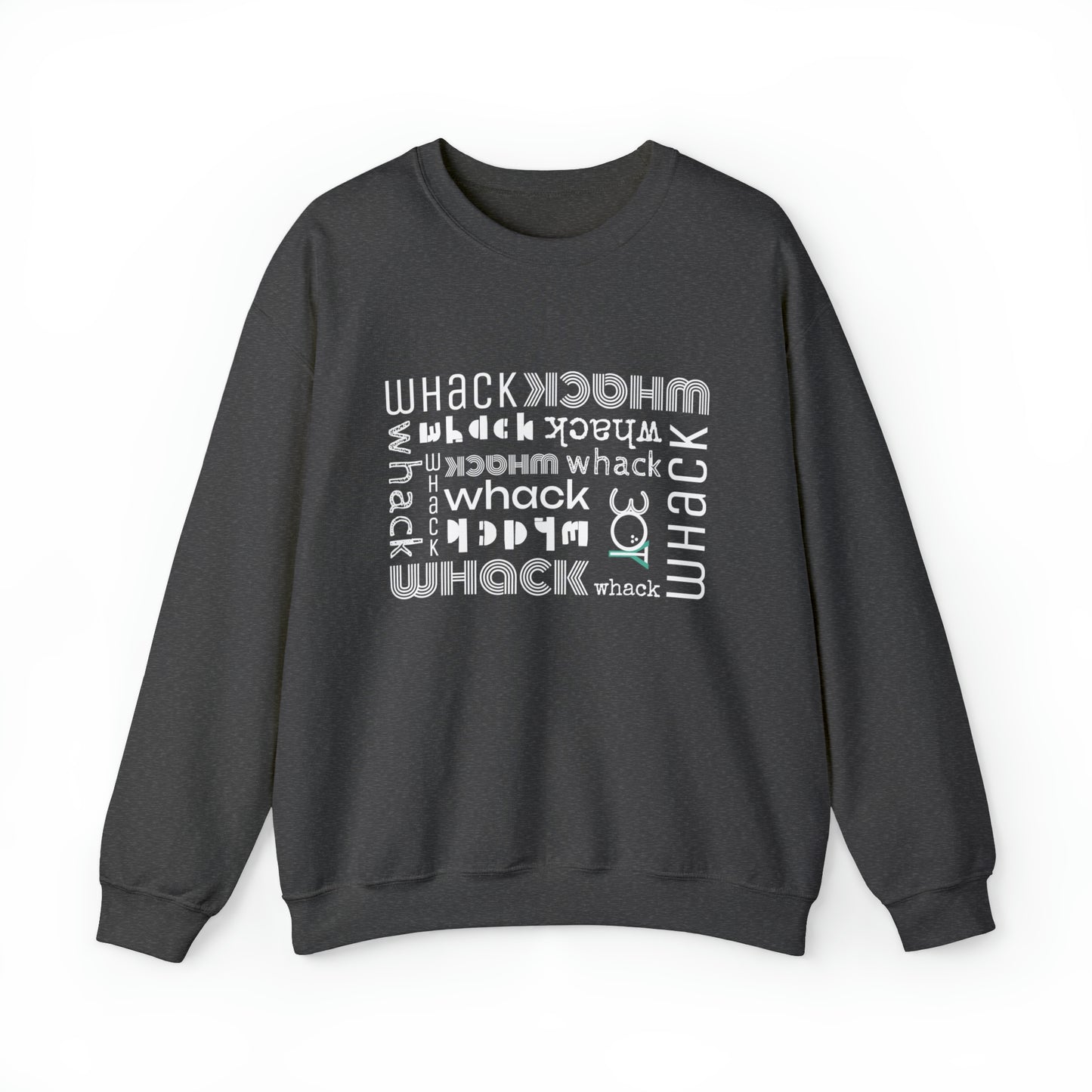 3OT WHACK F*CK Unisex Crewneck Sweatshirt [front print & back logo]