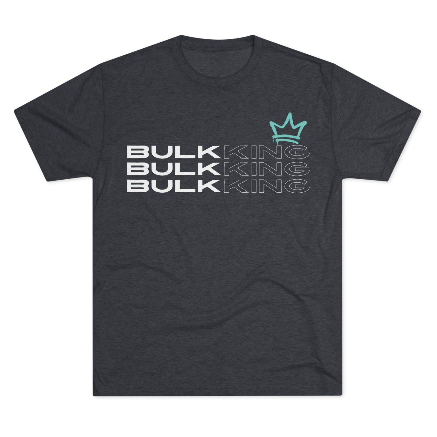 GYN Lyfestyle "BULKKING" Unisex Crew Tee (TRI-BLEND)