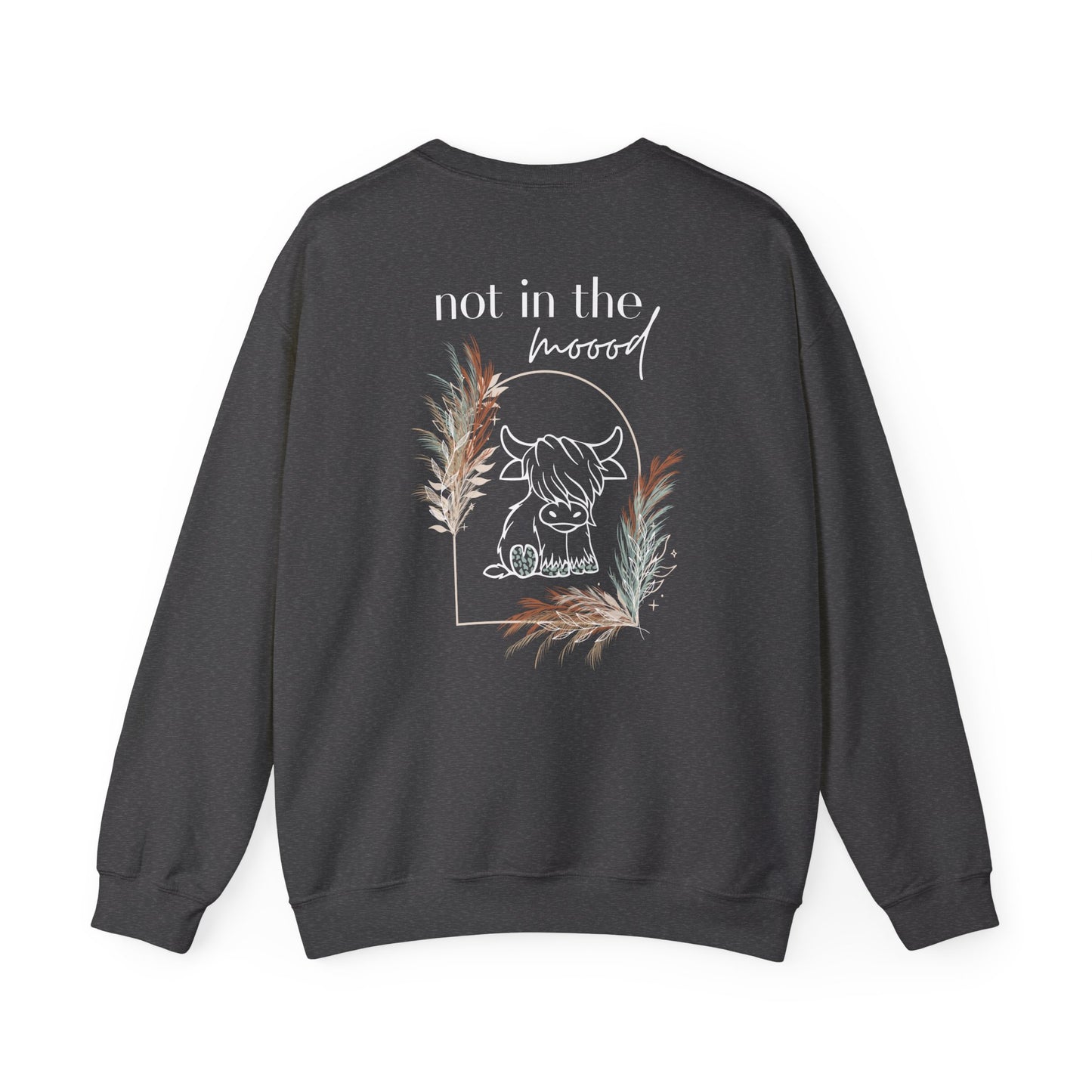 Bull Head "Not in the moood" Graphic Unisex Crewneck Sweatshirt (front & back print)