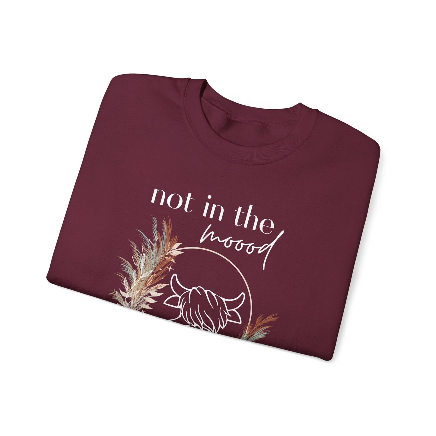 "Not in the moood" Graphic Unisex Crewneck Sweatshirt