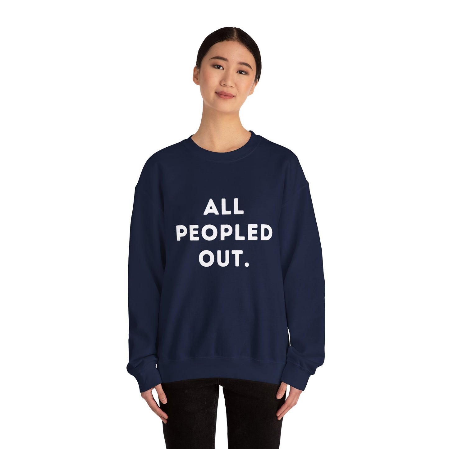 "All Peopled Out." Unisex Crewneck Sweatshirt