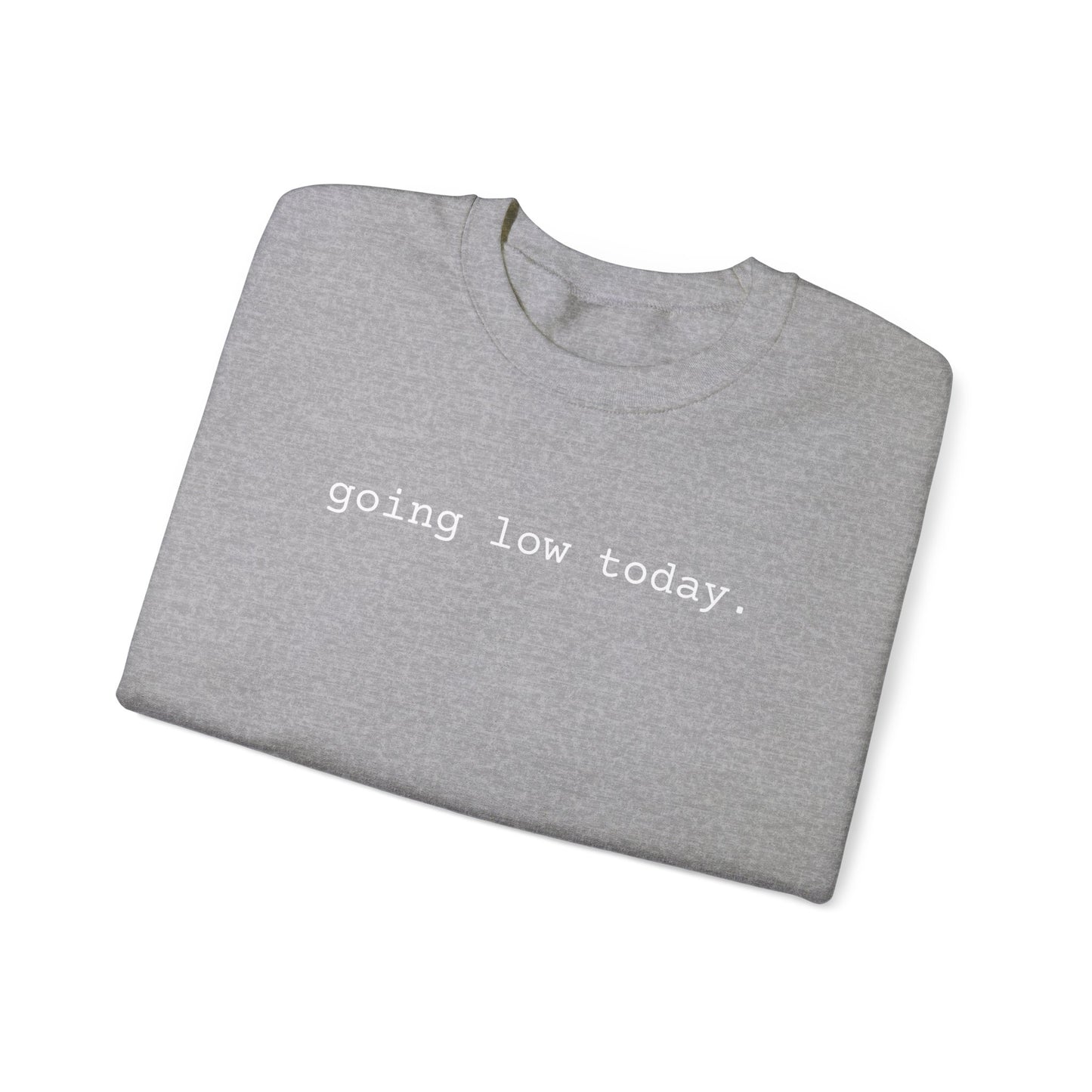 3OT "going low today" Unisex Crewneck Sweatshirt [front print & back logo]