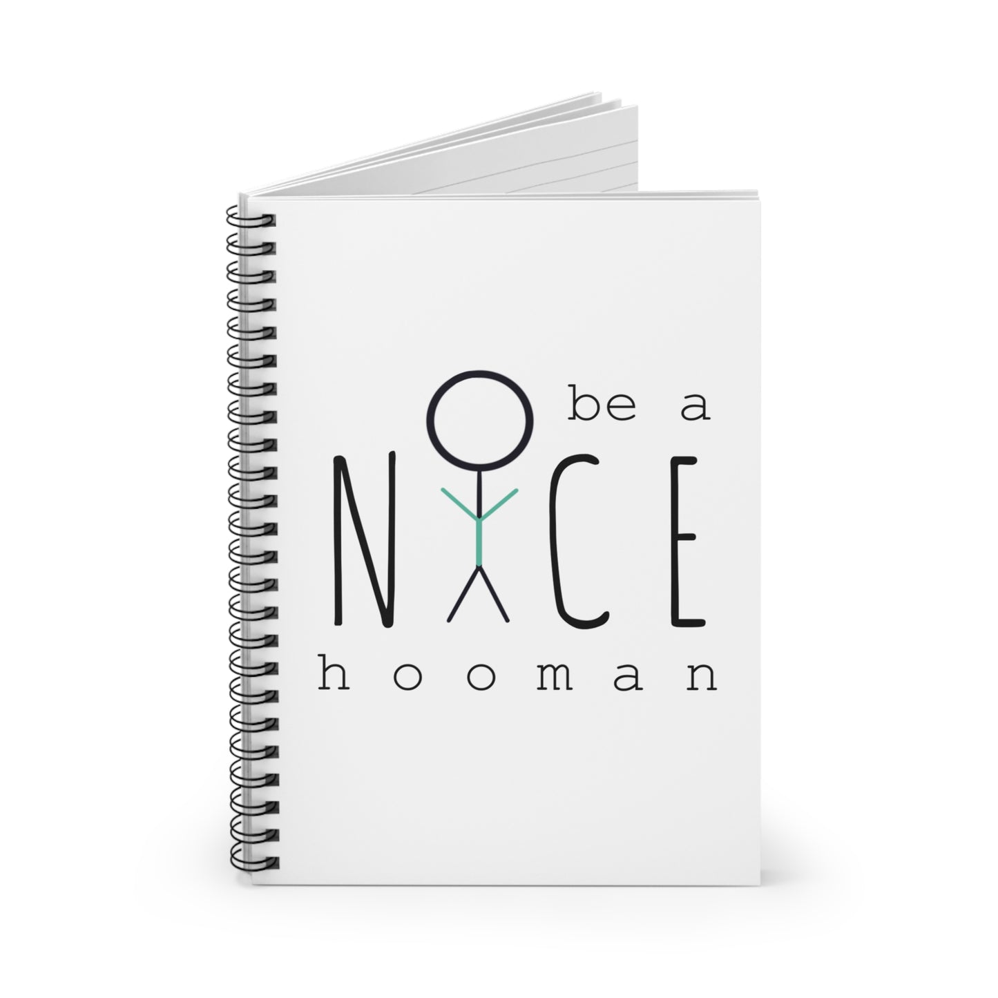 "Be a Nice Hooman" Spiral Notebook - Ruled Line