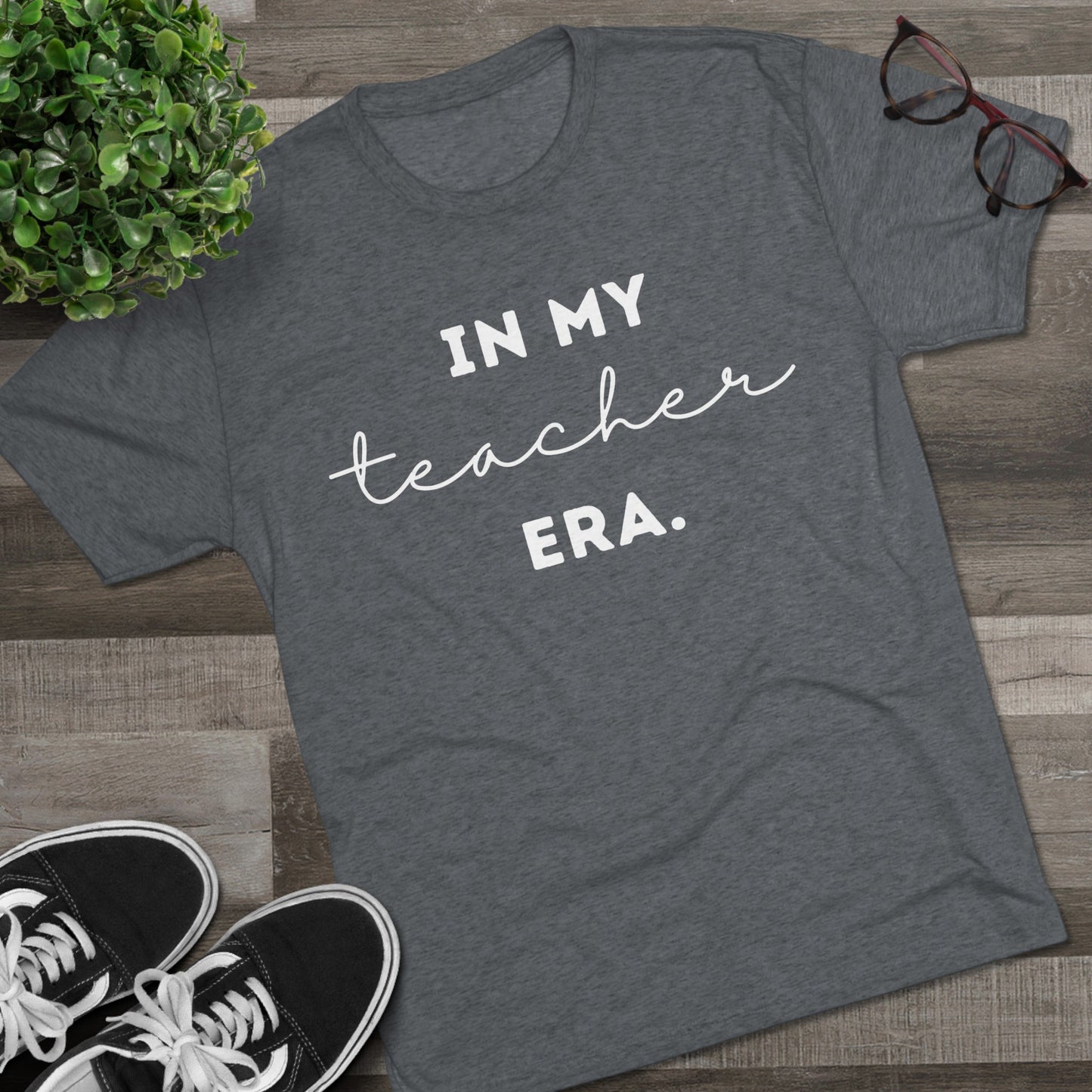 "IN MY TEACHER ERA." Unisex Crew Tee (TRI-BLEND)