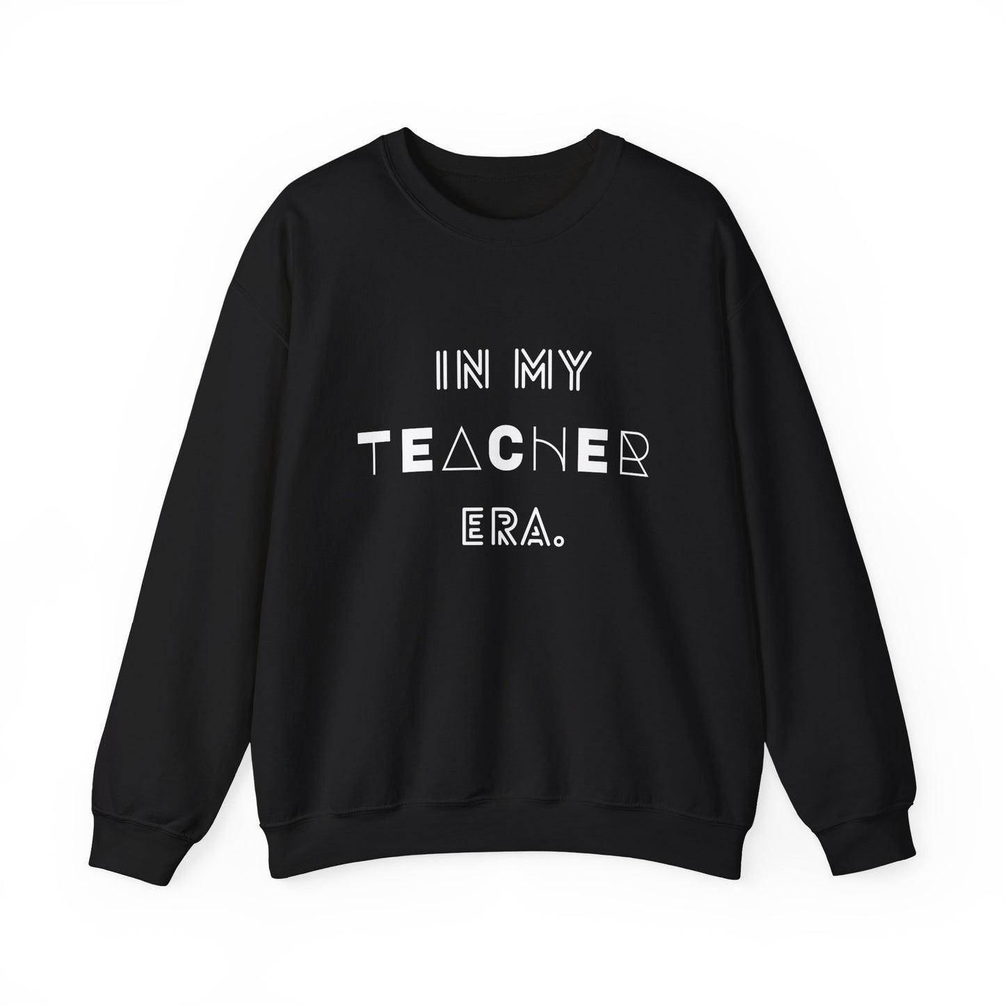 "IN MY TEACHER ERA" (with back print) Unisex Crewneck Sweatshirt