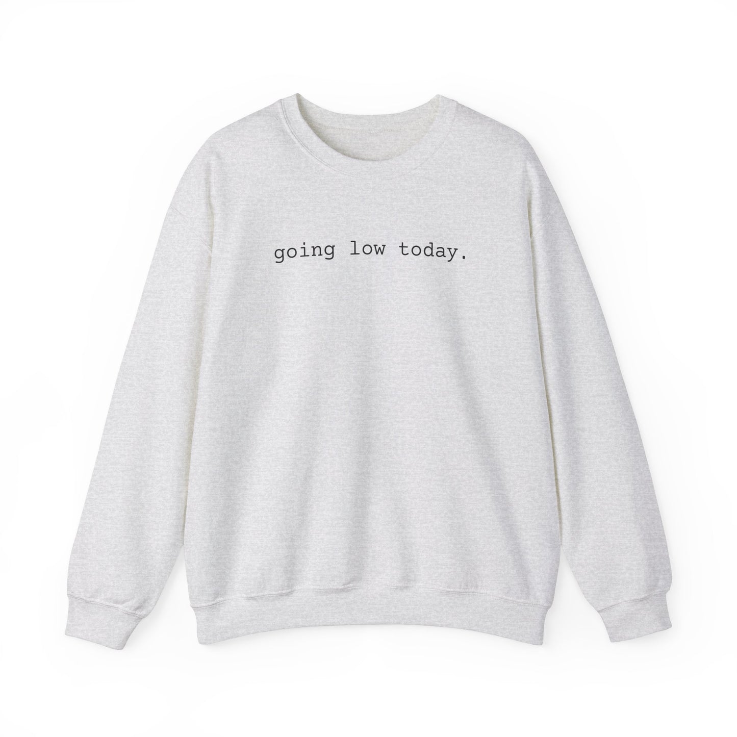 3OT "going low today" Unisex Crewneck Sweatshirt [front print & back logo]