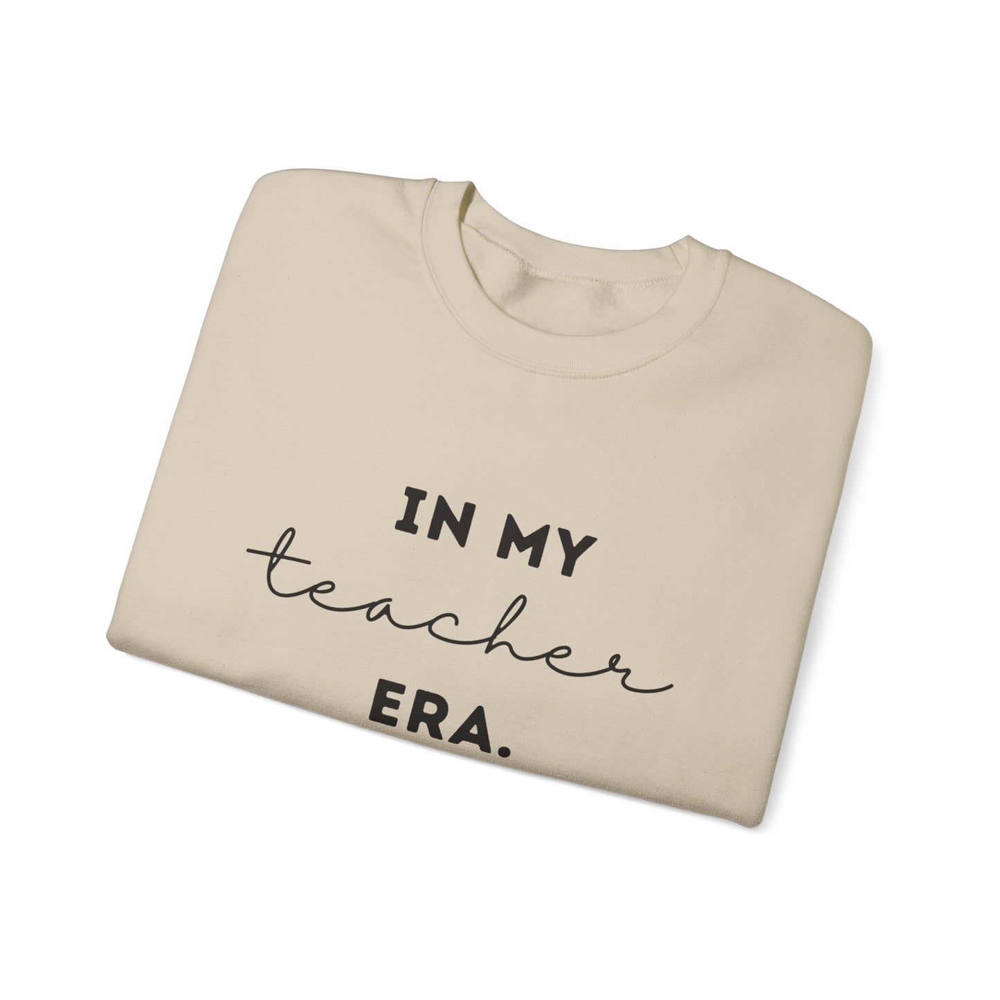 "IN MY TEACHER ERA" Unisex Crewneck Sweatshirt