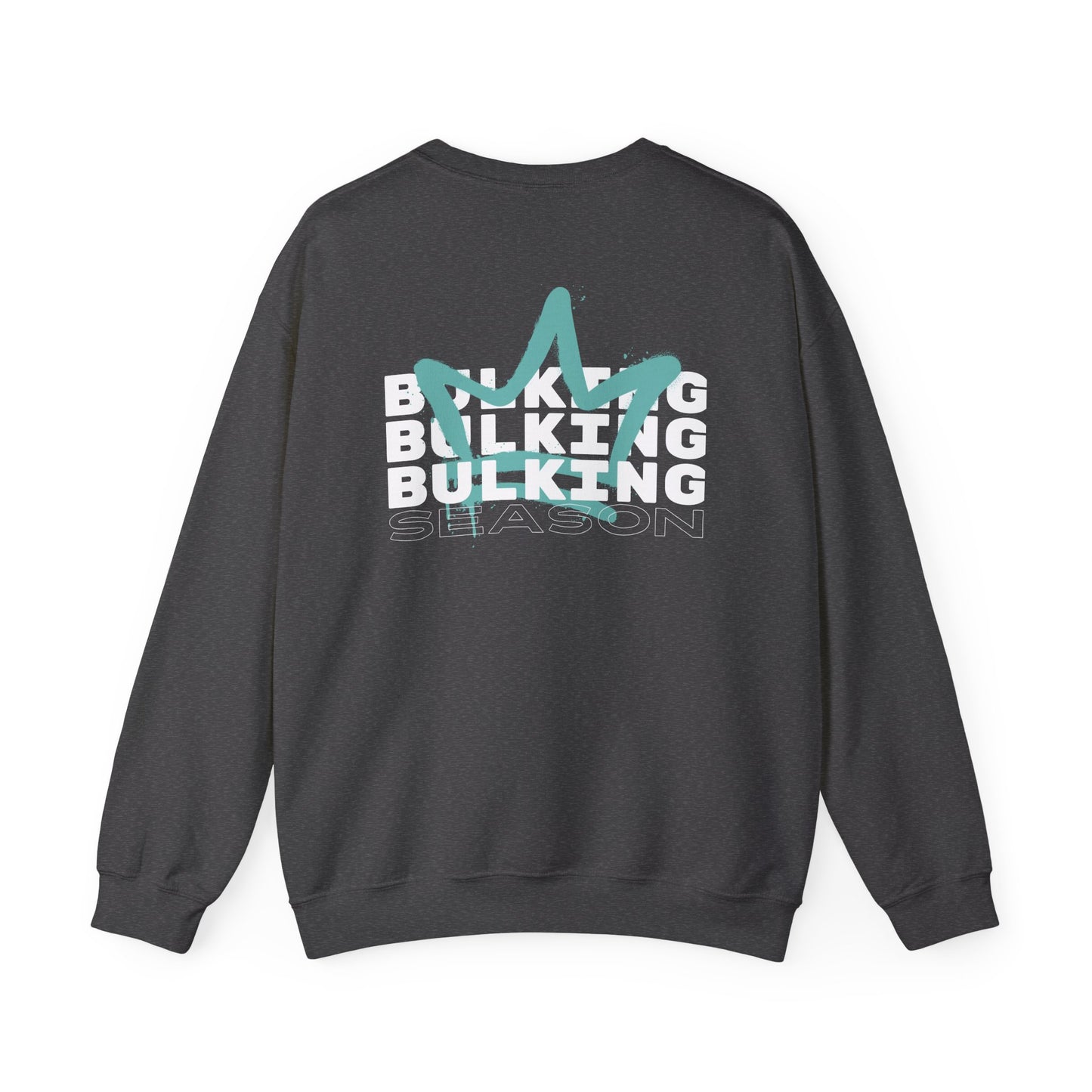 GYN Lyfestyle "Bulking Season" With Teal Spray Paint Crown Unisex Crewneck Sweatshirt