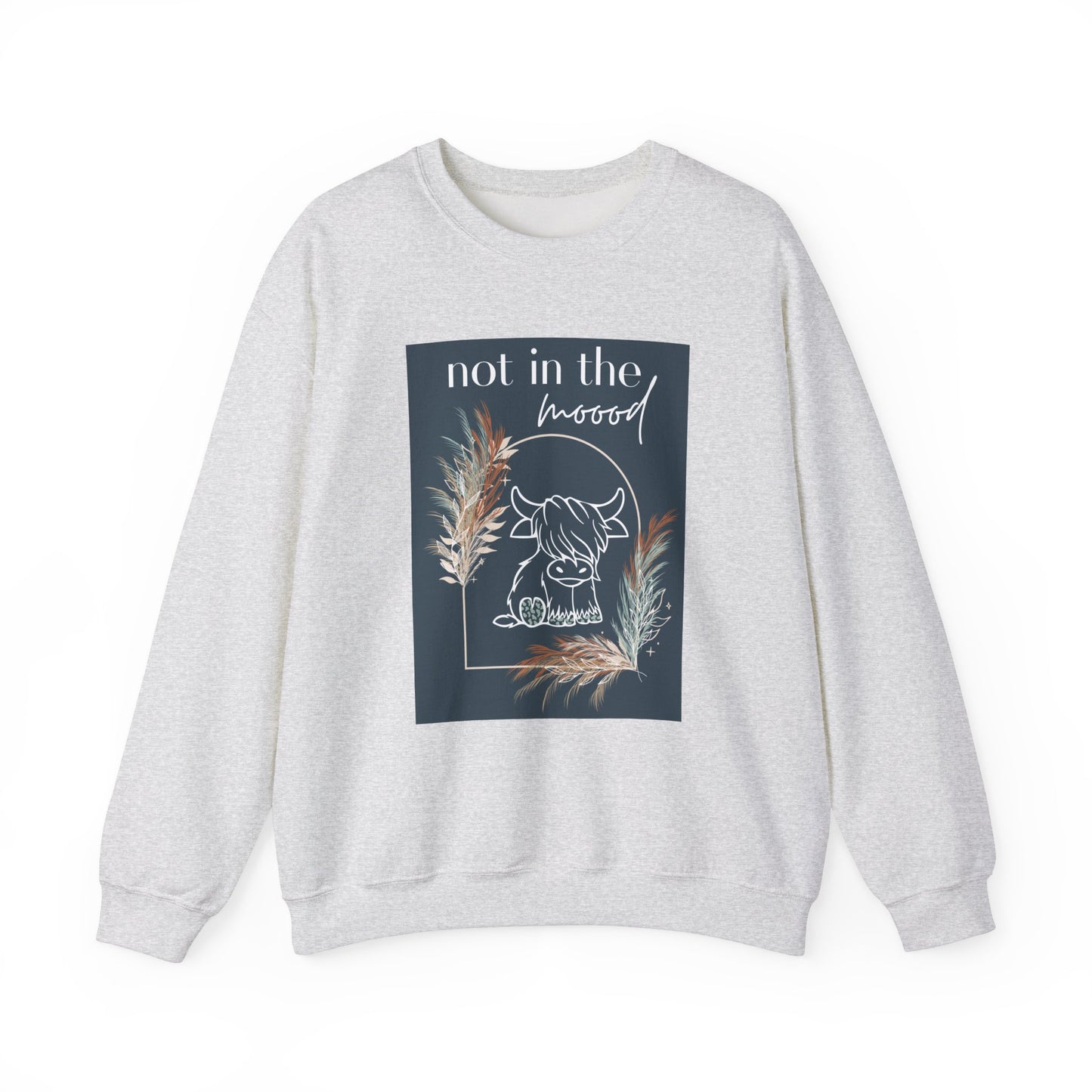 "Not in the moood" Graphic Unisex Crewneck Sweatshirt