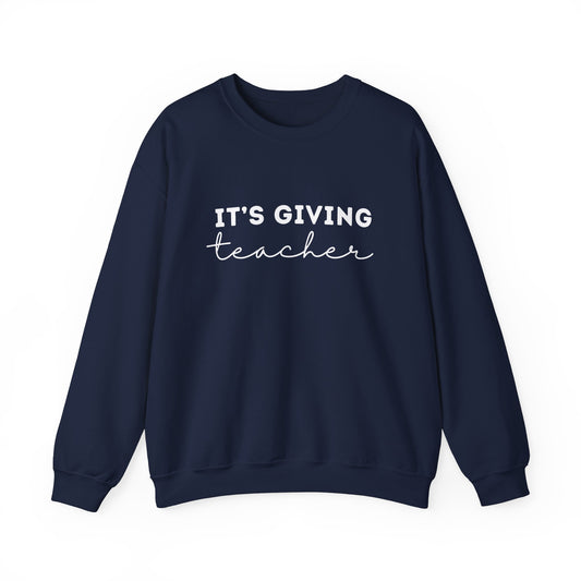 "It's Giving Teacher" Unisex Crewneck Sweatshirt