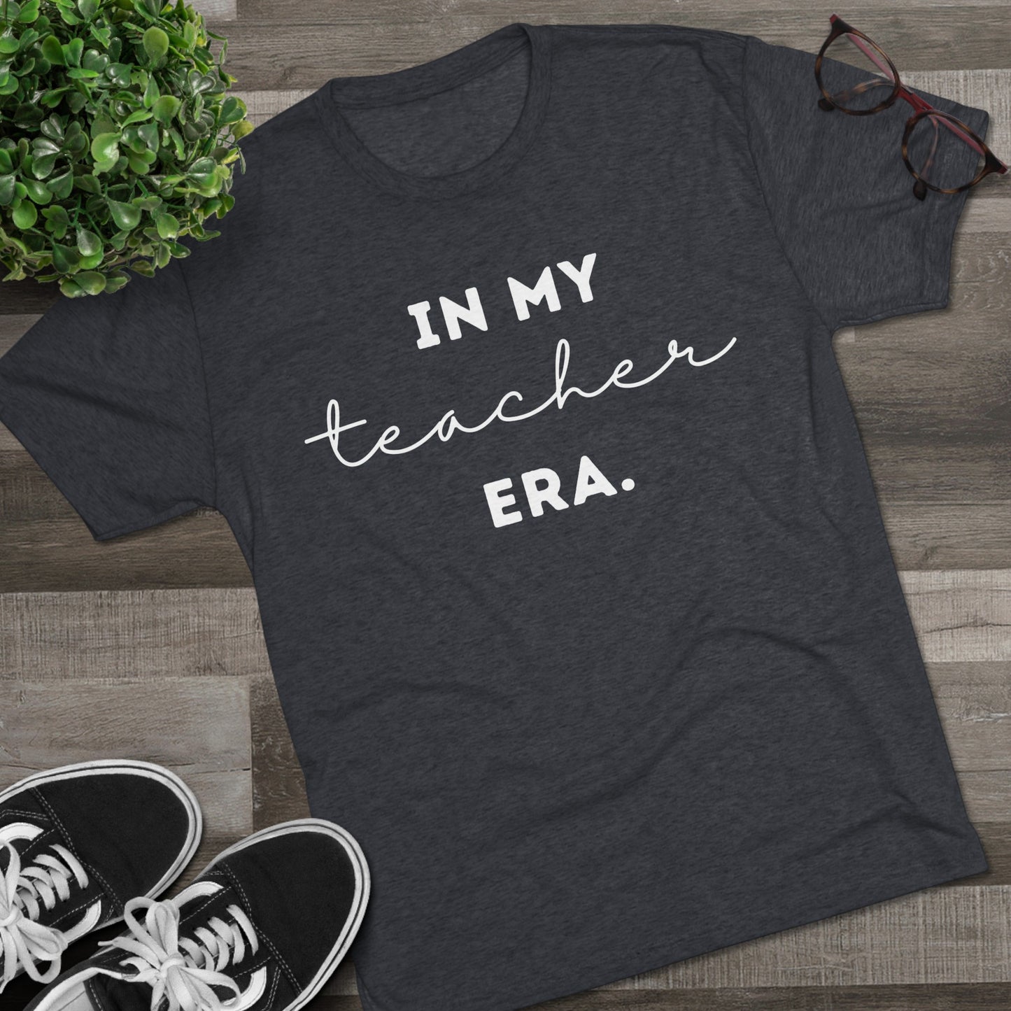 "IN MY TEACHER ERA." Unisex Crew Tee (TRI-BLEND)