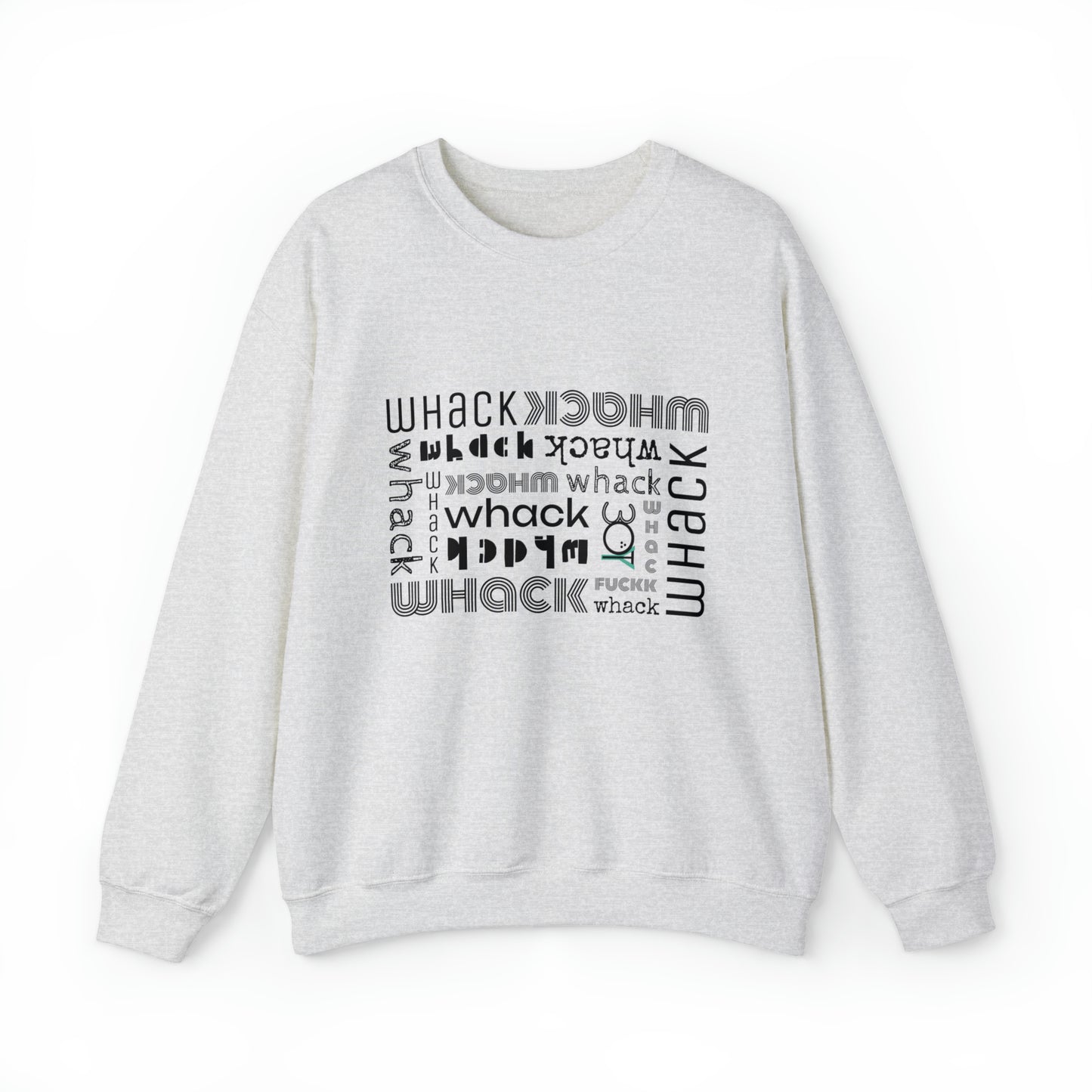 3OT WHACK F*CK Unisex Crewneck Sweatshirt [front print & back logo]