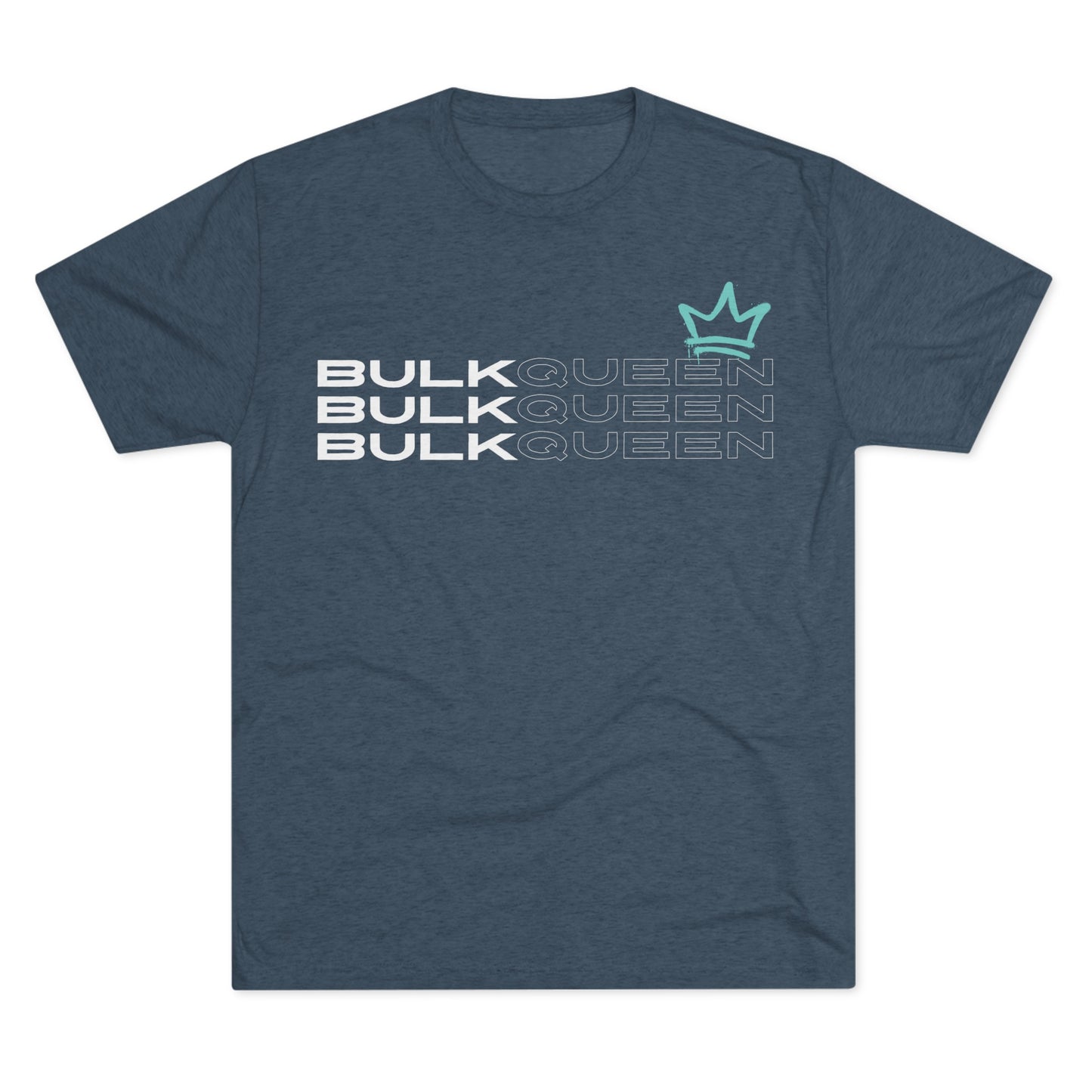 GYN Lyfestyle "BULKQUEEN" Unisex Crew Tee (TRI-BLEND)