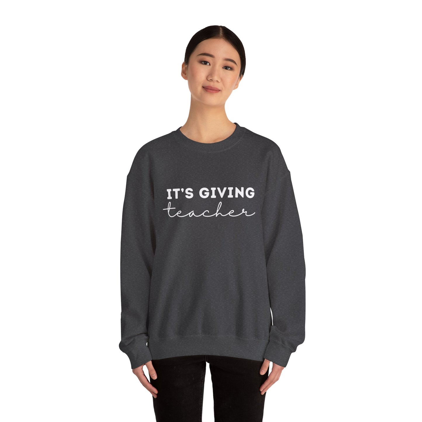 "It's Giving Teacher - Remember Your Why" Unisex Crewneck Sweatshirt