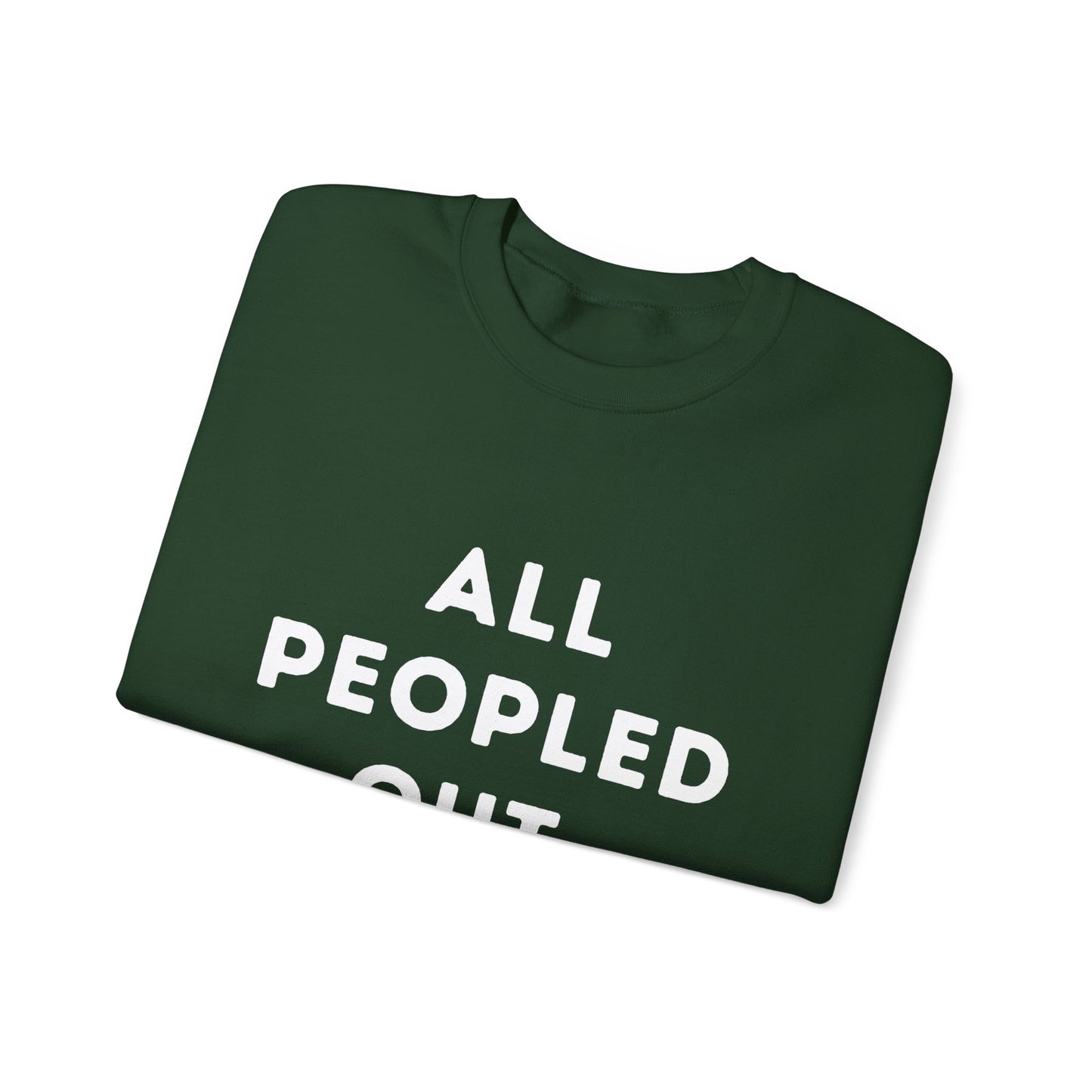 "All Peopled Out." Unisex Crewneck Sweatshirt