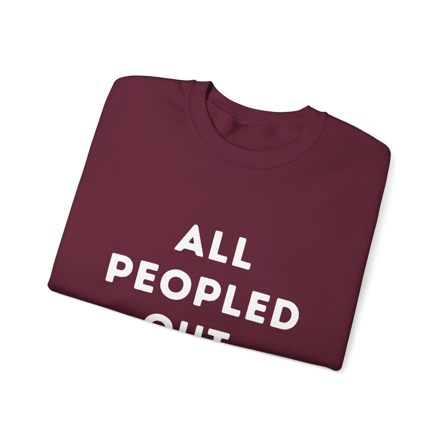 "All Peopled Out." Unisex Crewneck Sweatshirt