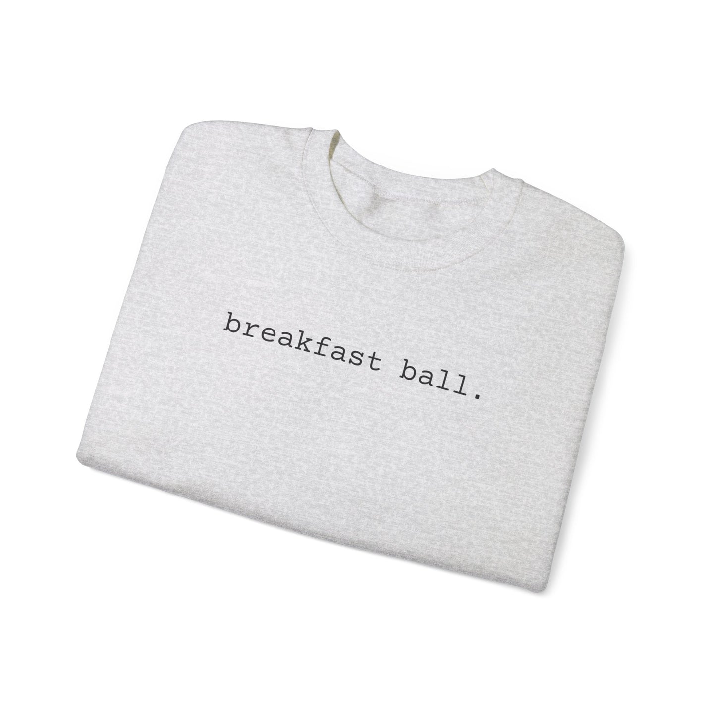 3OT "breakfast ball" Unisex Crewneck Sweatshirt [front print & back logo]