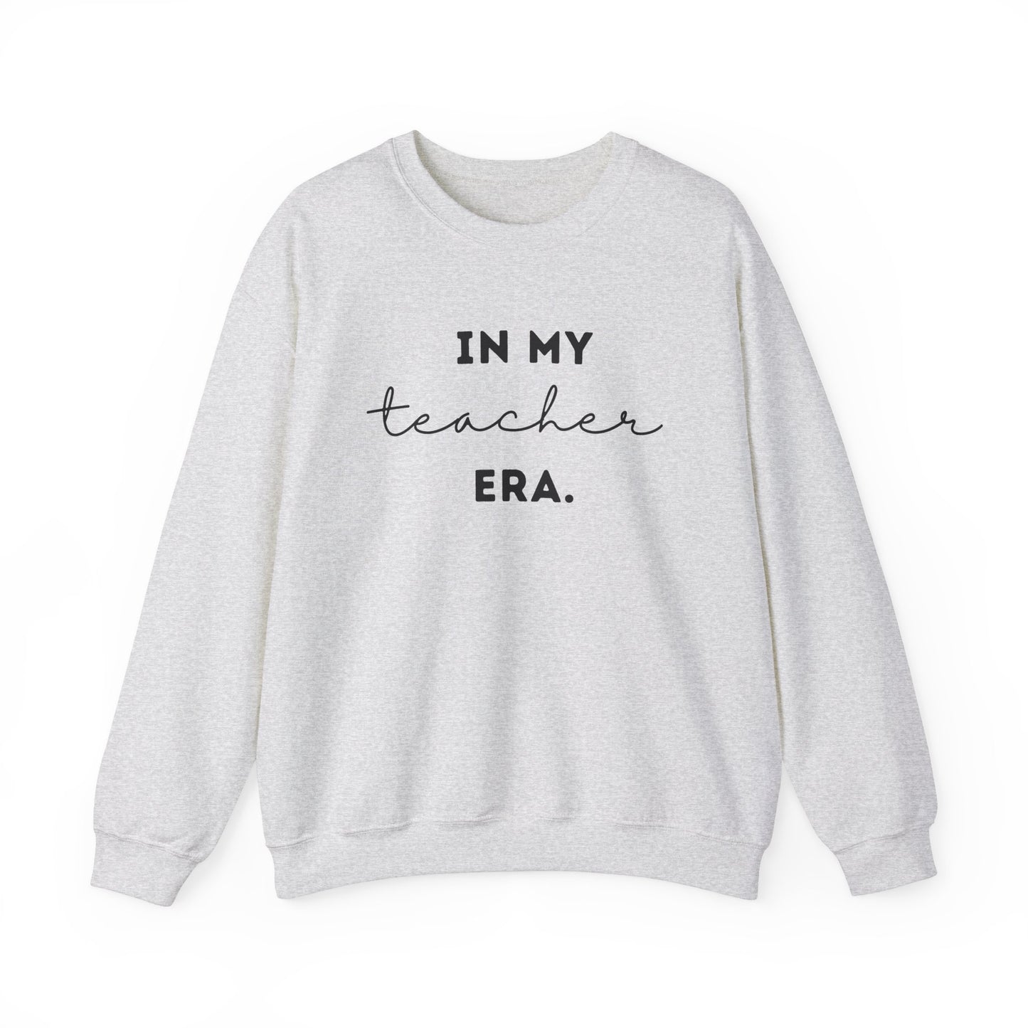 "In My Teacher Era - Remember Your Why" Unisex Crewneck Sweatshirt