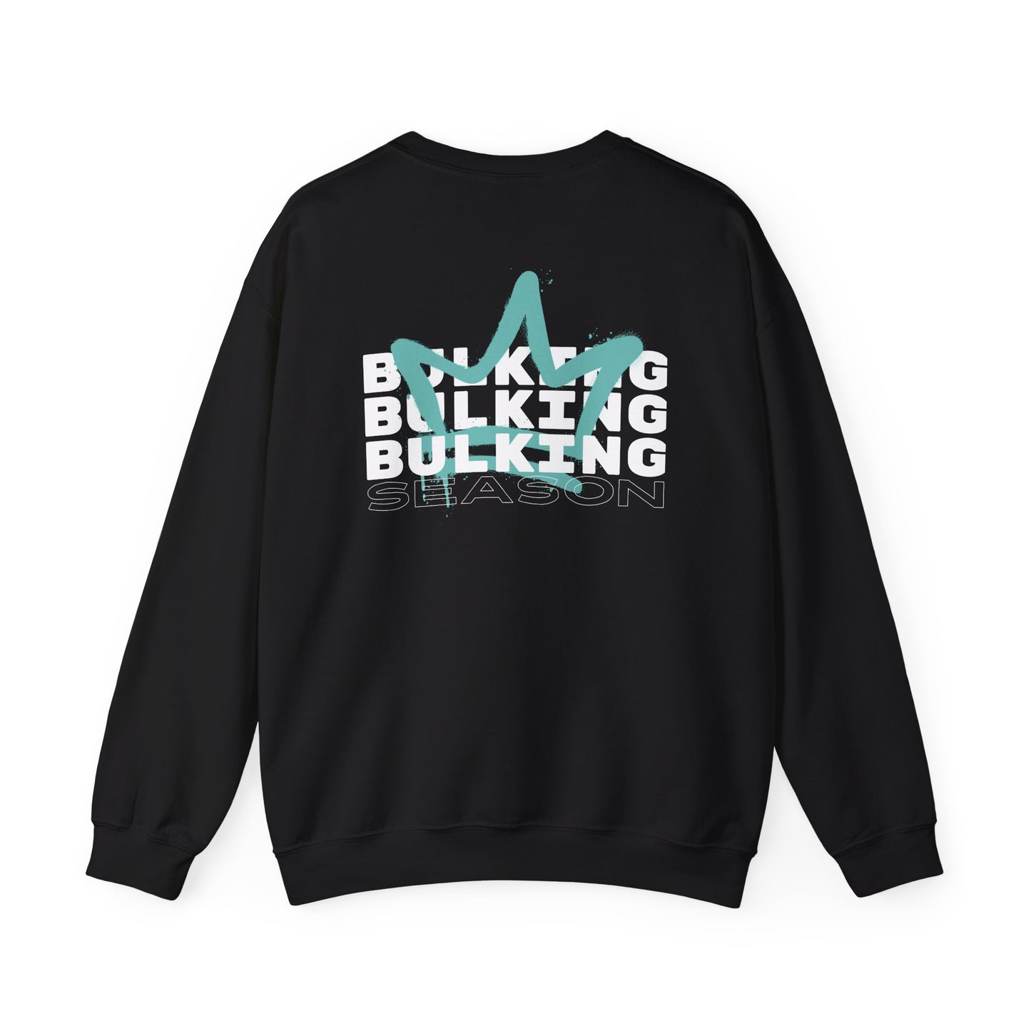 GYN Lyfestyle "Bulking Season" With Teal Spray Paint Crown Unisex Crewneck Sweatshirt