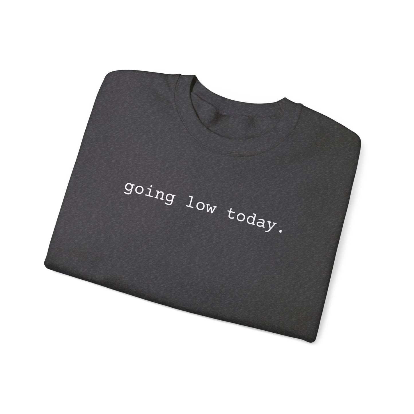 3OT "going low today" Unisex Crewneck Sweatshirt [front print & back logo]