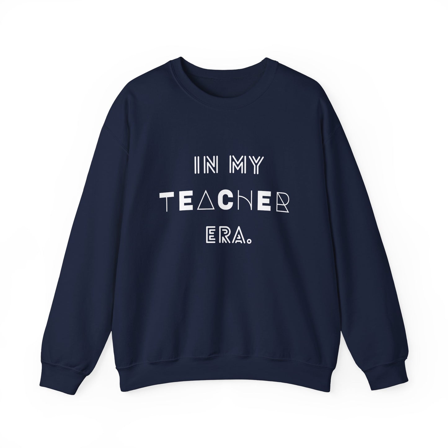 "IN MY TEACHER ERA" (with back print) Unisex Crewneck Sweatshirt