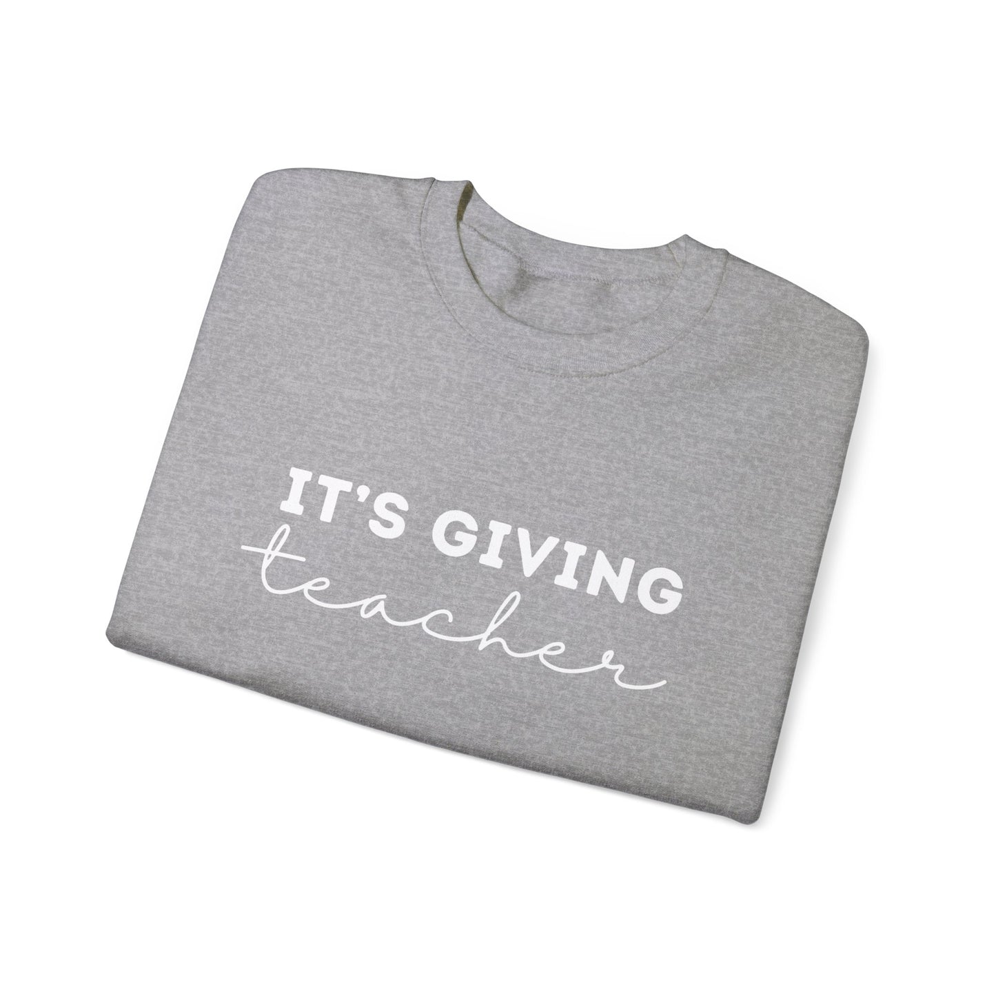 "It's Giving Teacher" Unisex Crewneck Sweatshirt