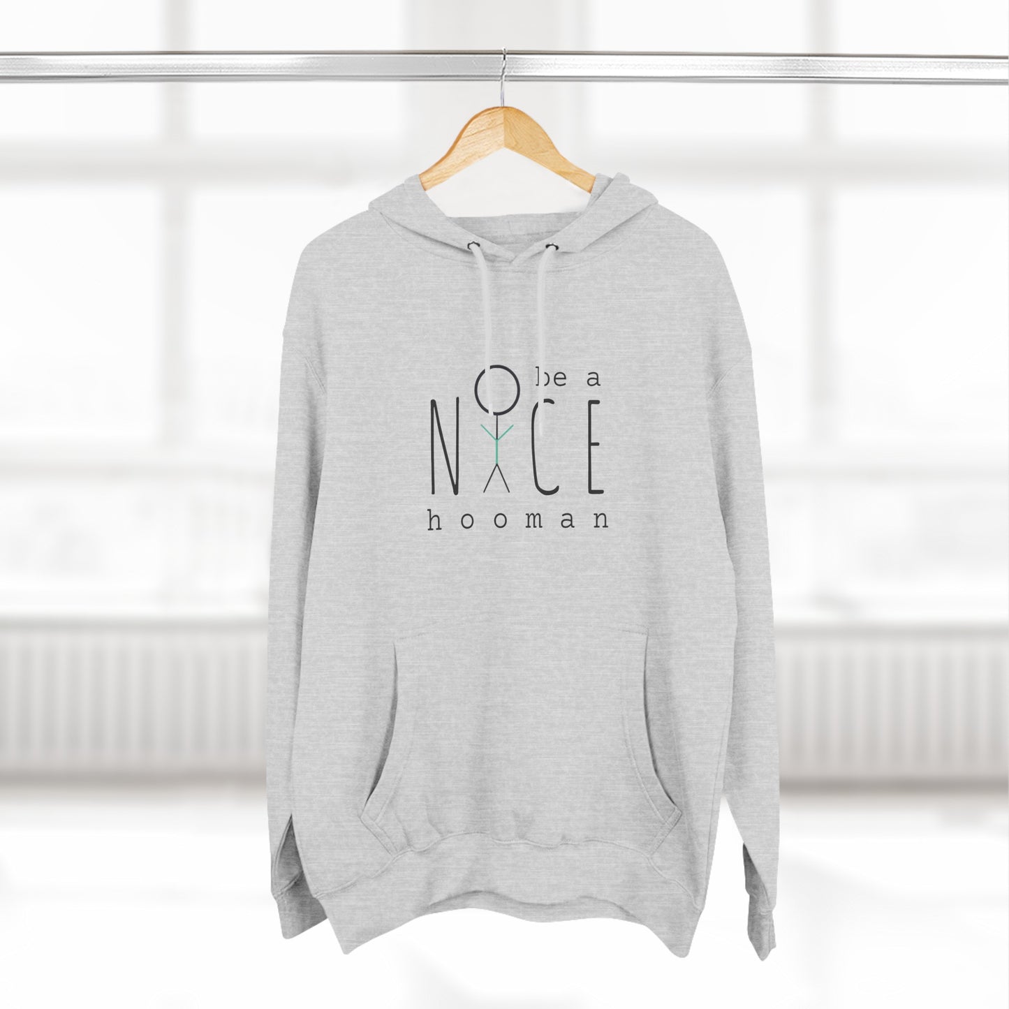 "Be A Nice Hooman" Unisex Pullover Hoodie [Front Print]