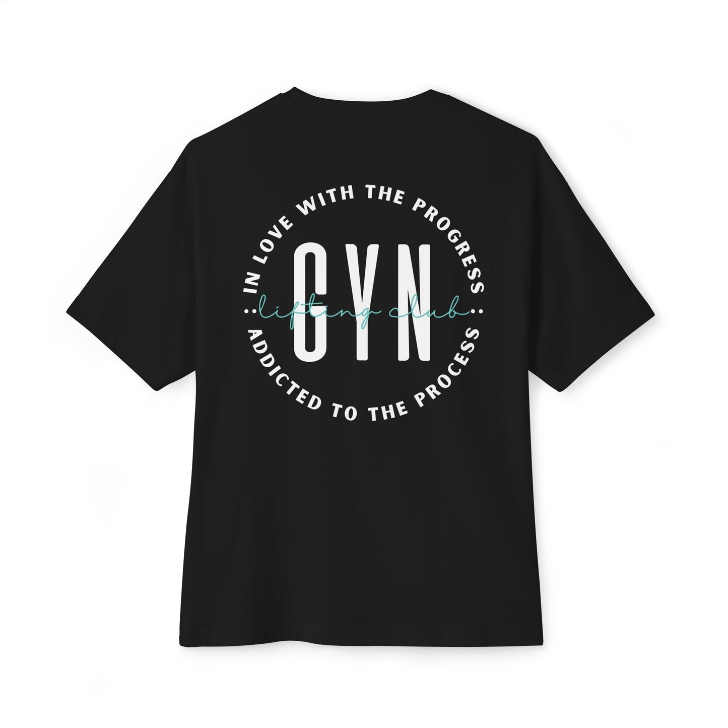 GYN Lyfestyle - "in love with the progress : addicted to the process" Unisex Oversized Pump Cover T-Shirt