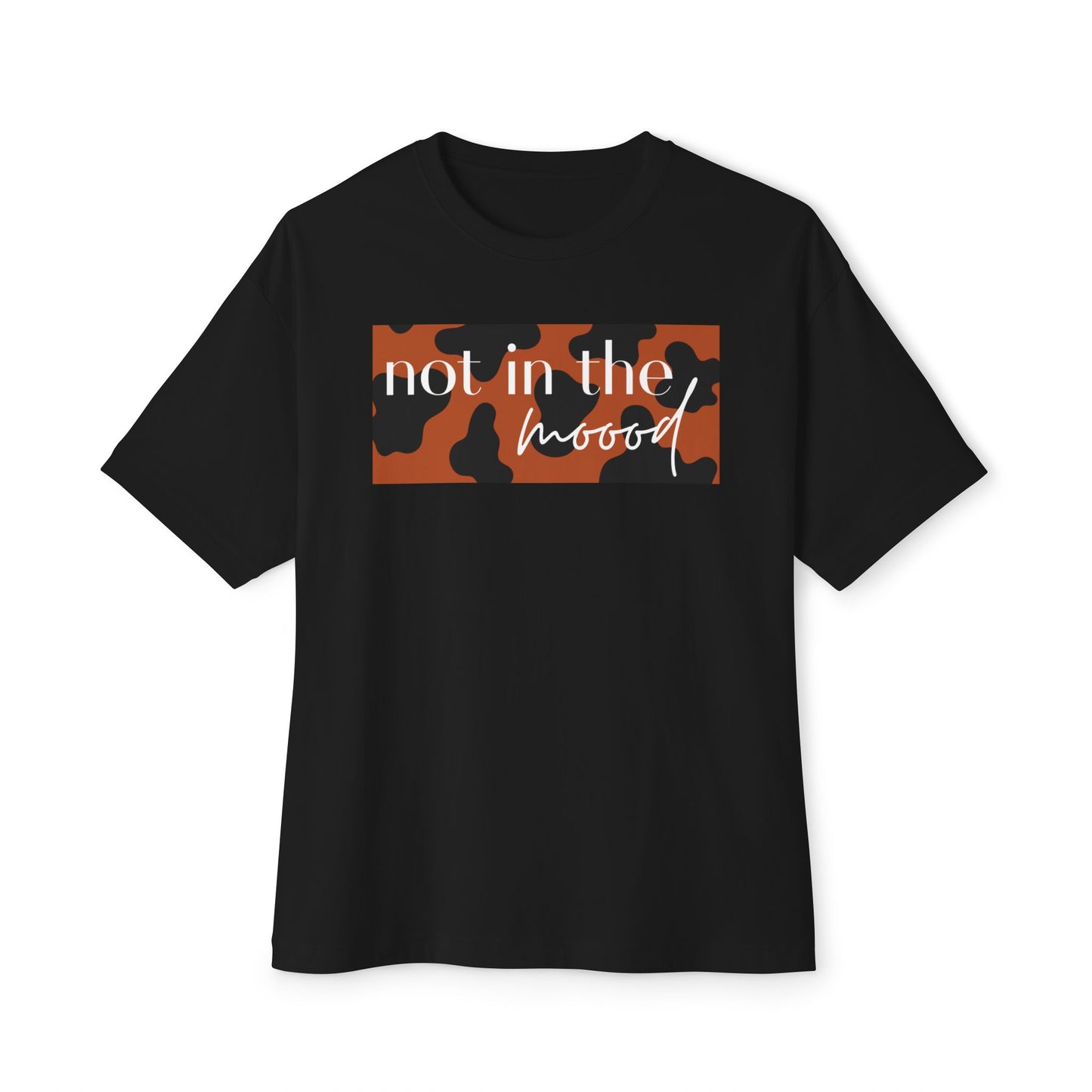 "Not in the moood" Plate Graphic Unisex Oversized T-Shirt