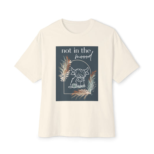 "Not in the moood" Graphic Unisex Oversized T-Shirt