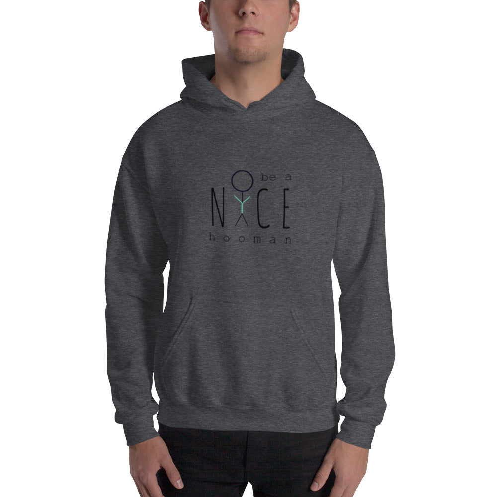 "Be a Nice Hooman" Unisex Hoodie [Front & Back Print]